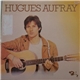 Hugues Aufray - Hugues Aufray